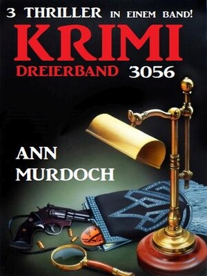 cover image of Krimi Dreierband 3056--3 Thriller in einem Band!